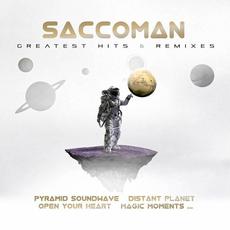 Greatest Hits & Remixes mp3 Album by Saccoman