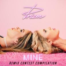 Mine (Remix Contest Compilation) mp3 Artist Compilation by PRIZM