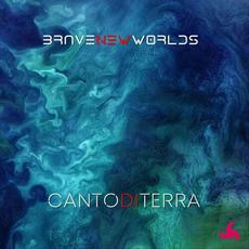 Canto Di Terra mp3 Single by Brave New Worlds