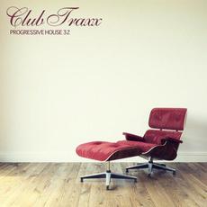 Club Traxx - Progressive House 32 mp3 Compilation by Various Artists