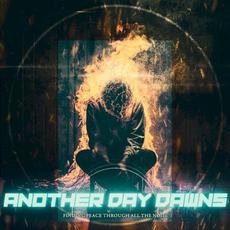 Finding Peace Through All the Noise mp3 Album by Another Day Dawns