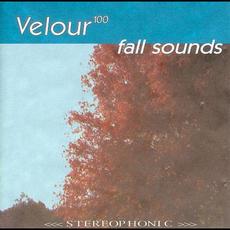 Fall Sounds mp3 Album by Velour 100