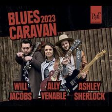 Blues Caravan 2023 mp3 Album by Will Jacobs, Ally Venable, Ashley Sherlock