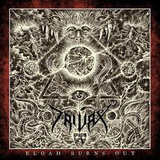 Eloah Burns Out mp3 Album by Trivax