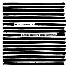 Band Behind the Curtain EP mp3 Album by Old Dominion