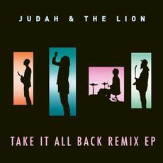 Take It All Back mp3 Album by Judah & The Lion
