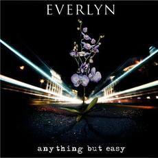 Anything but Easy mp3 Album by Everlyn
