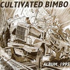 Album. 1995. mp3 Album by Cultivated Bimbo