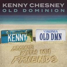 Beer With My Friends mp3 Single by Kenny Chesney with Old Dominion