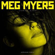 Lemon Eyes (StéLouse Remix) mp3 Single by Meg Myers