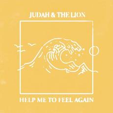 Help Me to Feel Again mp3 Single by Judah & The Lion