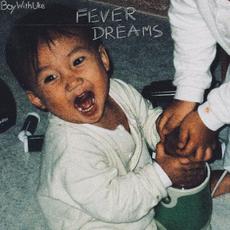 Fever Dreams mp3 Album by BoyWithUke