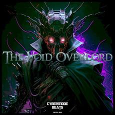 The Void Overlord mp3 Album by Cybermode Beats