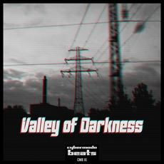 Valley of Darkness mp3 Album by Cybermode Beats