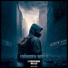 Forbidden World mp3 Album by Cybermode Beats