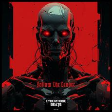 Follow The Leader mp3 Album by Cybermode Beats