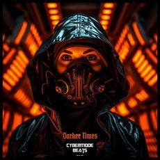 Darker Times mp3 Album by Cybermode Beats