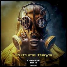 Future Days mp3 Album by Cybermode Beats