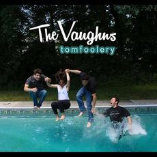Tomfoolery mp3 Album by The Vaughns