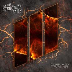 Consumed by Smoke mp3 Single by As The Structure Fails