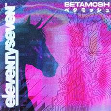 Betamosh mp3 Album by Eleventyseven