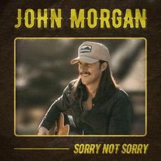 Sorry Not Sorry mp3 Single by John Morgan