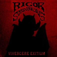 Vivescere Exitium mp3 Live by Rigor Sardonicous