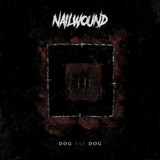 Dog Eat Dog mp3 Album by Nailwound