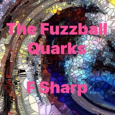 F SHARP mp3 Album by The Fuzzball Quarks