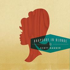 Rhapsody In Blonde mp3 Album by Scott Gagner