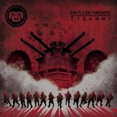 Tyranny mp3 Album by unitcode:machine