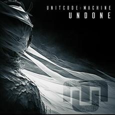 Undone mp3 Single by unitcode:machine