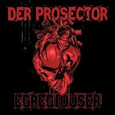 Egregiouser mp3 Album by Der Prosector