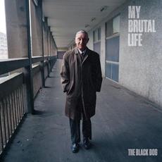 My Brutal Life mp3 Album by The Black Dog