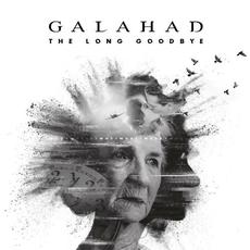 The Long Goodbye mp3 Album by Galahad