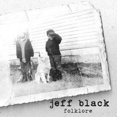 Folklore mp3 Album by Jeff Black