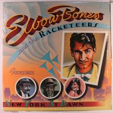 New York at Dawn mp3 Album by Elbow Bones And The Racketeers