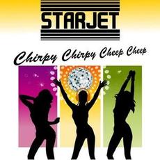 Chirpy Chirpy Cheep Cheep mp3 Single by Starjet