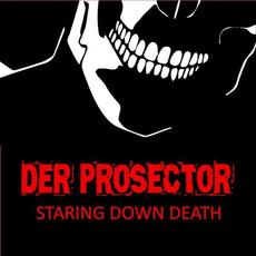 Staring Down Death mp3 Single by Der Prosector