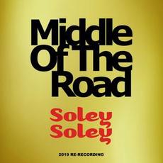 Soley Soley (2019 Re-Recording) mp3 Single by Middle Of The Road
