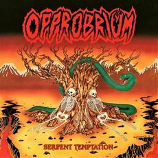 Serpent Temptation (Deluxe Edition) mp3 Album by Opprobrium
