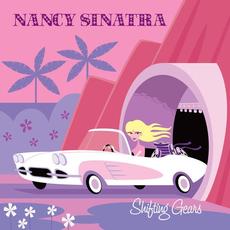 Shifting Gears mp3 Album by Nancy Sinatra
