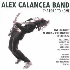 The Road To Home mp3 Album by Alex Calancea Band