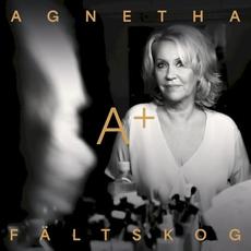 A+ mp3 Album by Agnetha Fältskog