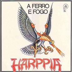 A Ferro e Fogo mp3 Album by Harppia