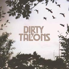 Dirty Talons mp3 Album by Dirty Talons