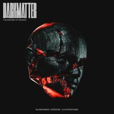 The Anatomy of Violence mp3 Album by Darkmatter
