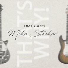That's Why mp3 Album by Mike Stocker