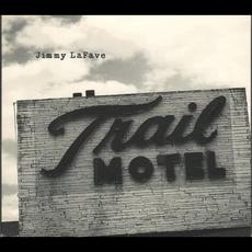 Trail Three mp3 Album by Jimmy LaFave