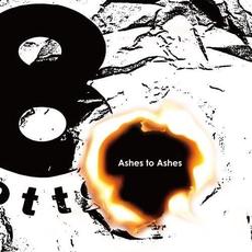 Ashes to Ashes mp3 Album by 8Otto